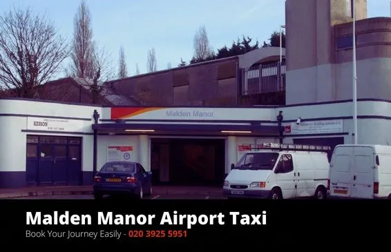 Malden Manor taxi