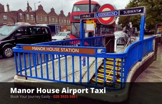Manor House taxi