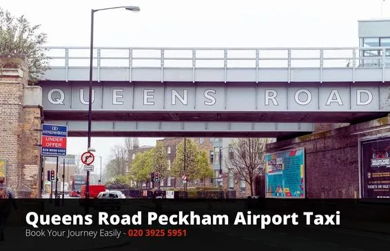 Queens Road Peckham taxi