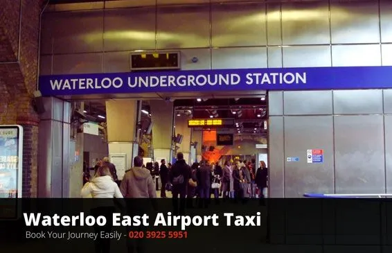 Waterloo East taxi